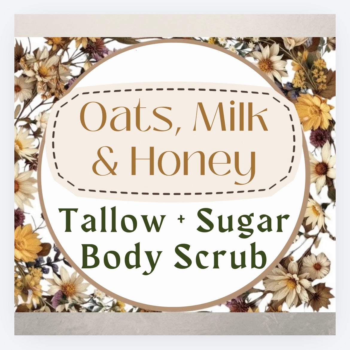 Oats, Milk, & Honey Tallow + Sugar Body Scrub